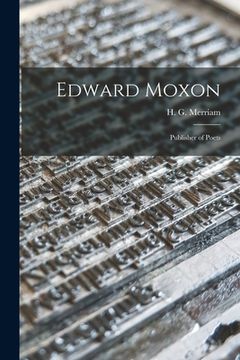 portada Edward Moxon: Publisher of Poets (en Inglés)