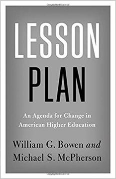 portada Lesson Plan: An Agenda for Change in American Higher Education (The William g. Bowen Series) 