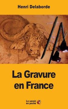 portada La Gravure en France (en Francés)