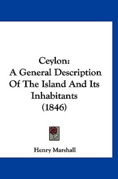 portada ceylon: a general description of the island and its inhabitants (1846)