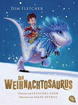 portada Der Weihnachtosaurus (Die Weihnachtosaurus-Reihe, Band 1) (en Alemán)