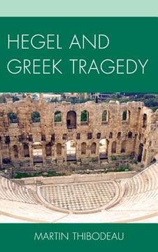 portada hegel and greek tragedy (en Inglés)