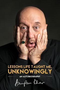 portada Lessons Life Taught me, Unknowingly: An Autobiography (in English)