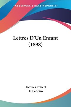 portada Lettres D'Un Enfant (1898) (en Francés)
