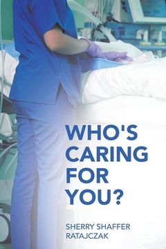 portada Who's Caring For You? (in English)