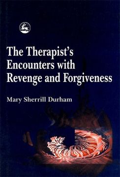 portada The Therapist's Encounters with Revenge and Forgiveness (en Inglés)