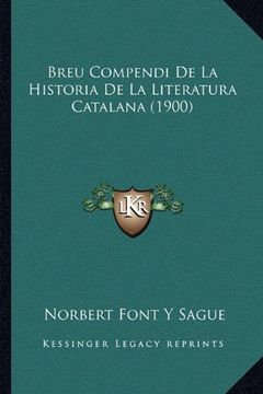 portada Breu Compendi de la Historia de la Literatura Catalana (1900) (en Catalá)