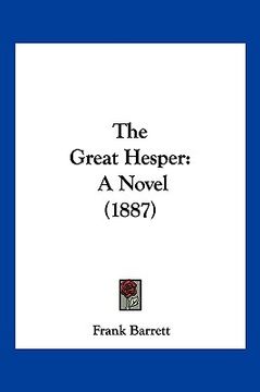 portada the great hesper: a novel (1887)