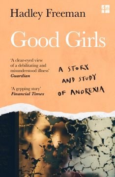 portada Good Girls: A Story and Study of Anorexia