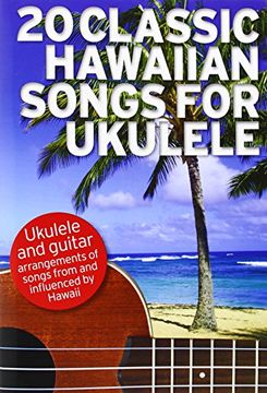 portada 20 Classic Hawaiian Songs For Ukulele