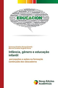 portada Infância, Gênero e Educação Infantil: Percepções e Ações na Formação Continuada dos Educadores (in Portuguese)