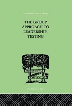 portada The Group Approach to Leadership-Testing (in English)