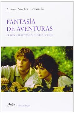 portada Fantasía de Aventuras: Claves Creativas en Novela y Cine (in Spanish)
