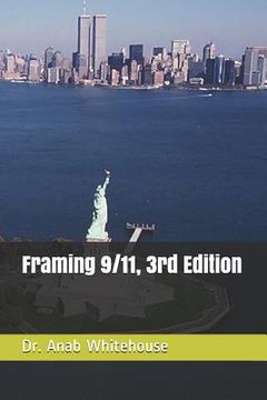 portada Framing 9/11, 3rd Edition (en Inglés)
