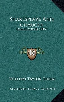 portada shakespeare and chaucer: examinations (1887) (en Inglés)