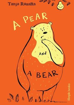 portada A Pear and a Bear: Sight word fun for beginner readers: Volume 2 (Simple Books)