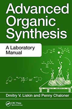 portada Advanced Organic Synthesis: A Laboratory Manual (in English)