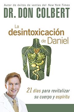 portada La Desintoxicación de Daniel: 21 Días Para Revitalizar su Cuerpo y Espíritu