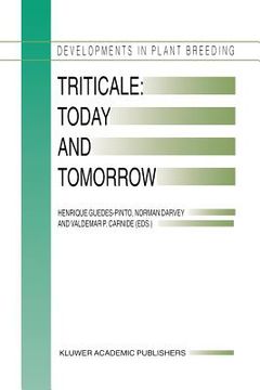 portada Triticale: Today and Tomorrow (en Inglés)