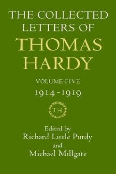 portada the collected letters of thomas hardy: volume 5: 1914-1919