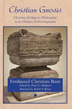 portada Christian Gnosis: Christian Religious Philosophy in its Historical Development (en Inglés)