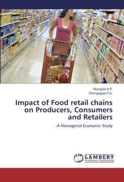 portada Impact of Food retail chains on Producers, Consumers and Retailers: -A Managerial Economic Study