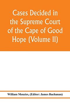 portada Cases Decided in the Supreme Court of the Cape of Good Hope (Volume ii) (in English)