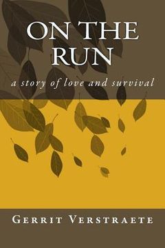portada On The Run: a story of love and survival (in English)