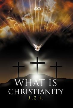 portada what is christianity (en Inglés)