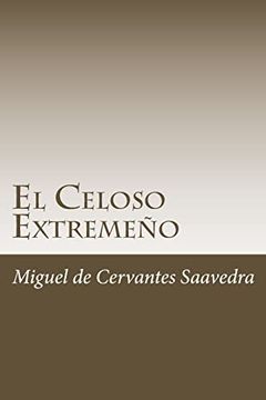 portada El Celoso Extremeño (in Spanish)