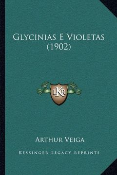 portada Glycinias e Violetas (1902) (en Portugués)
