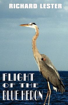 portada flight of the blue heron (en Inglés)