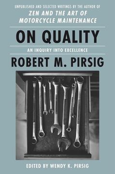 portada On Quality: An Inquiry Into Excellence: Unpublished and Selected Writings 