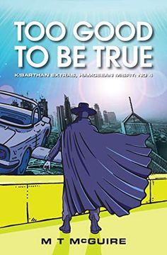 portada Too Good to be True: 4 (K'Barthan Extras, Hamgeean Misfit) (en Inglés)