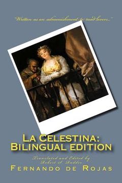 portada La Celestina: Bilingual edition: Tragicomedia de Calisto y Melibea (en Inglés)