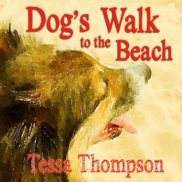 portada Dog's Walk to the Beach: Beautifully Illustrated Rhyming Picture Book - Bedtime Story For Young Children (Dog's Walk Series 2) (Volume 2)