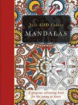 portada The Mandalas Colouring Book: Just Add Colour