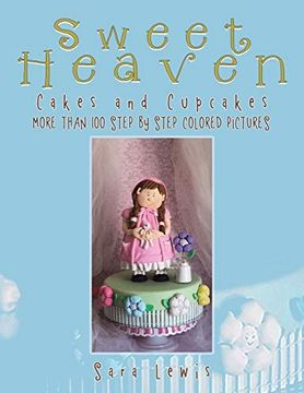 portada Sweet Heaven: Cakes and Cupcakes (in English)