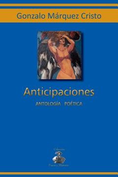 portada Anticipaciones: Antología poética