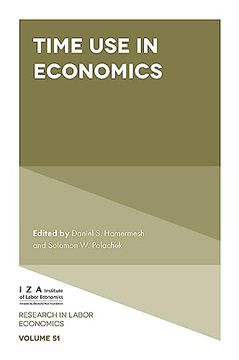 portada Time use in Economics (Research in Labor Economics, 51) (in English)