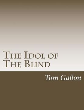 portada The Idol of The Blind (in English)