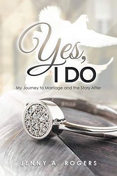 portada Yes, i do: My Journey to Marriage and the Story After (in English)