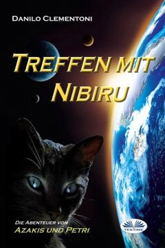 portada Treffen mit Nibiru: Die Abenteuer von Azakis und Petri (German Edition)