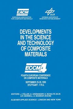 portada Developments in the Science and Technology of Composite Materials: Fourth European Conference on Composite Materials September 25-28, 1990 Stuttgart-G