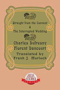 portada Straight From the Convent & the Interrupted Wedding: Two Plays (in English)