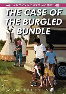 portada The Case of the Burgled Bundle (Mighty Muskrats Mysteries) (en Inglés)