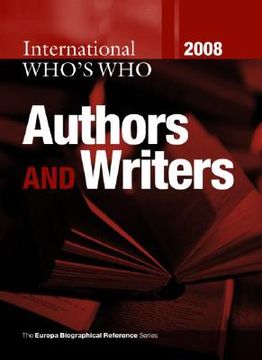 portada International Who's Who of Authors & Writers 2008 (in English)