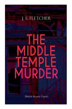 portada THE MIDDLE TEMPLE MURDER (British Mystery Classic): Crime Thriller (in English)