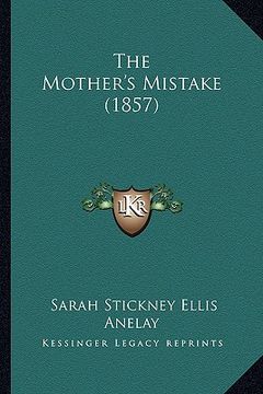 portada the mother's mistake (1857) (en Inglés)