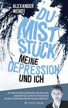 portada Du Miststück - Meine Depression und ich (en Alemán)